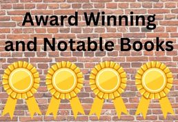 Award Winning and Notable Books