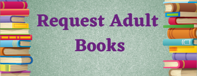 Request Adult Books