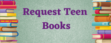 Request teen Books